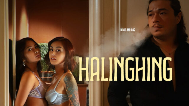 Halinghing (2024) vivamax full movie